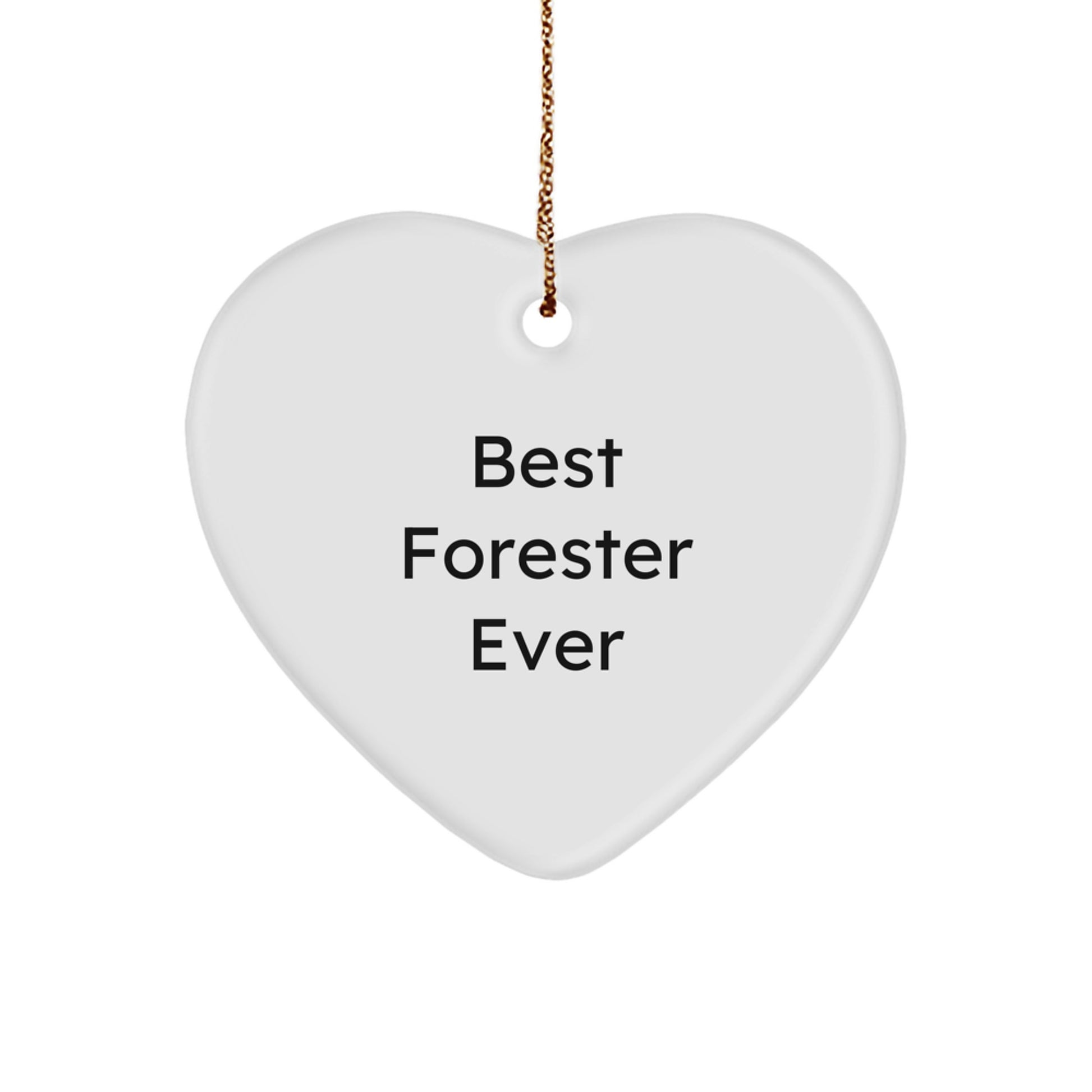 Funny Forester Gifts from Men to Best Forester Ever, Heart Ornament for Christmas, 'Best Forester Ever' Quote, Gifts for Forester, Unique Christmas Unique Gifts from Family - Image 1