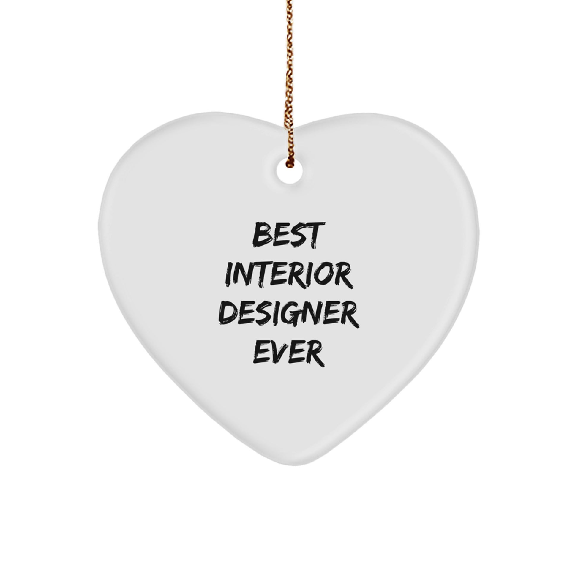 Funny Interior Designer Gifts from Friends - Best Interior Designer Ever Heart Ornament for Christmas - Image 1