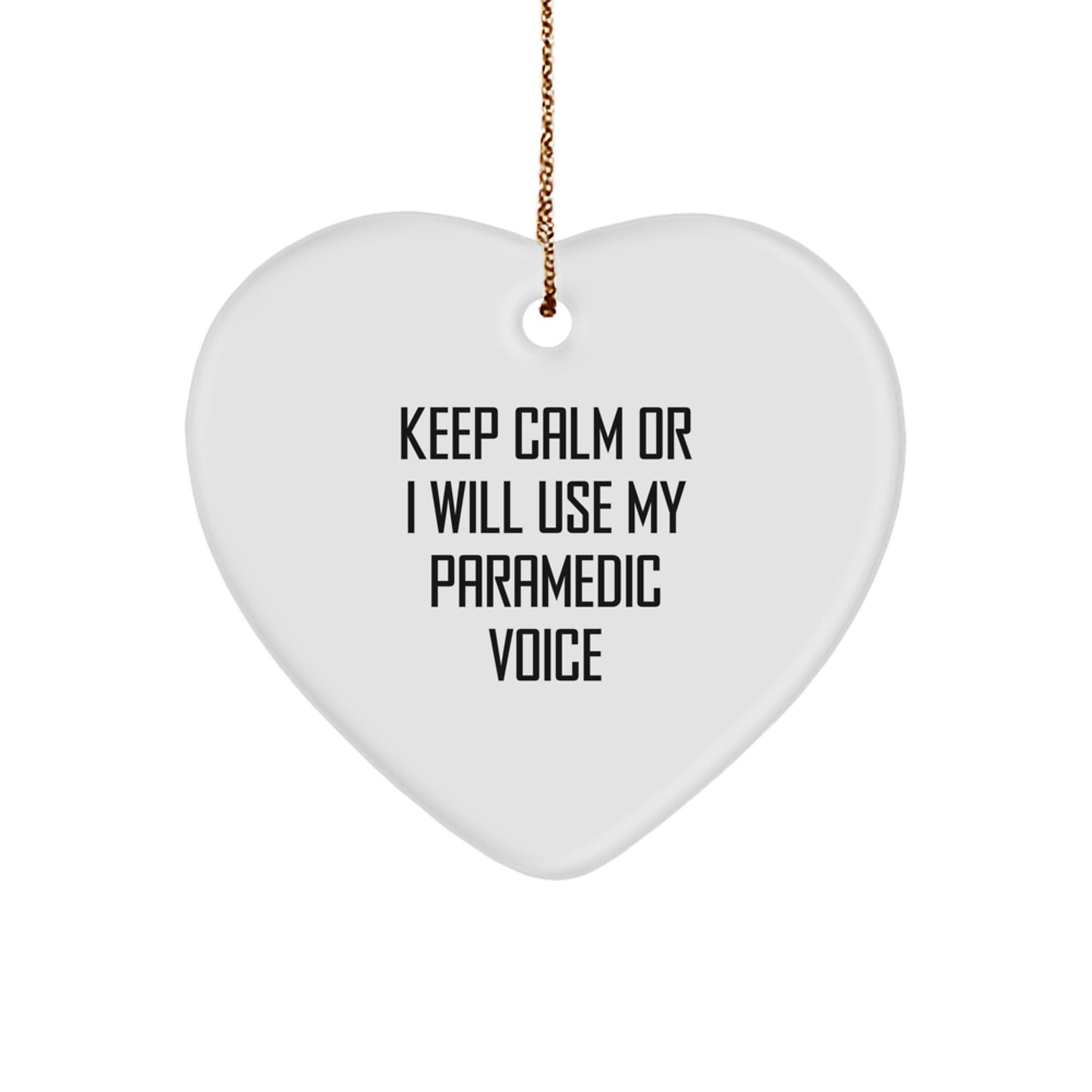 Funny Rescue Worker Gifts, Heart Ornament with Keep Calm Or I Will Use My Rescue Worker Voice Quote, Christmas Unique Gifts for Rescue Worker Men - Image 1