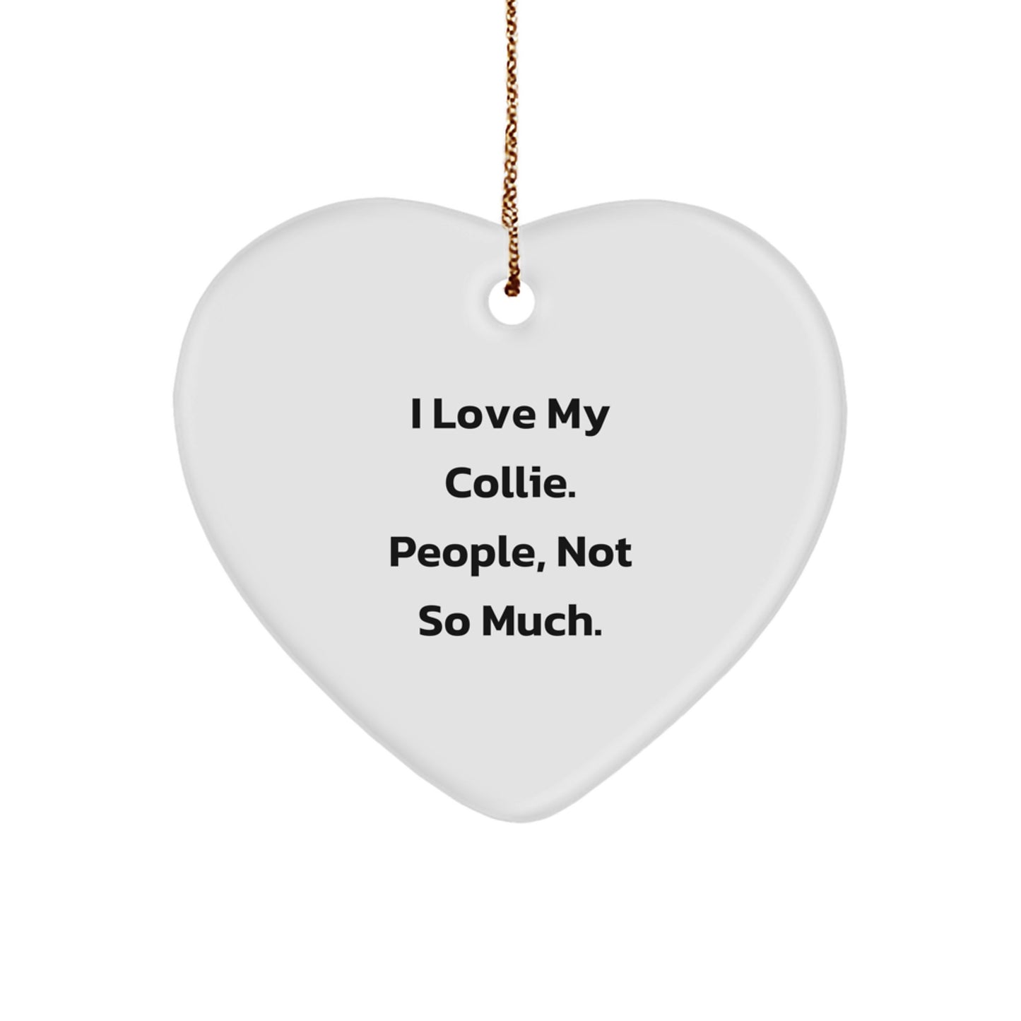 Funny Collie Dog Heart Ornament Gifts from Friends for Christmas - Image 1