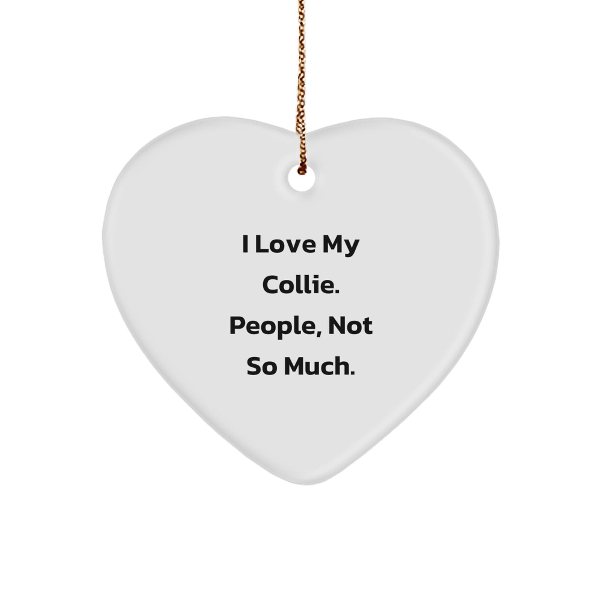 Funny Collie Dog Heart Ornament Gifts from Friends for Christmas - Image 1