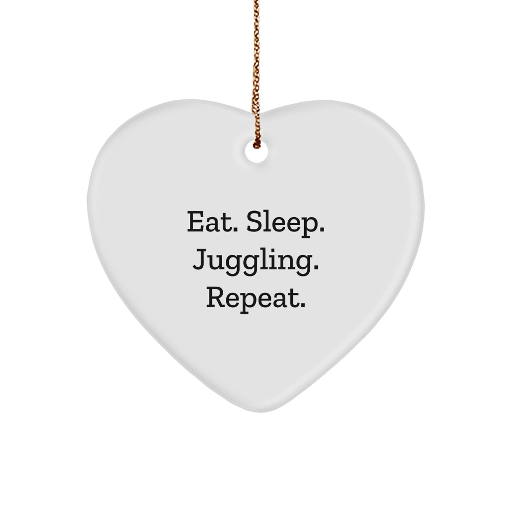 Juggling Heart Ornament, Eat. Sleep. Juggling. Repeat., Gifts from Friends for Juggling Enthusiasts, Christmas Unique Juggling Gifts - Image 1