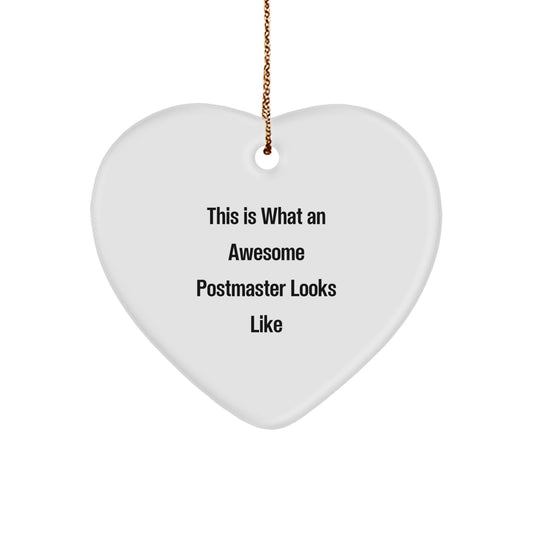 Funny Postmaster Gifts from Men - This Is What An Awesome Postmaster Looks Like Heart Ornament for Christmas, Gifts for Postmaster - Image 1