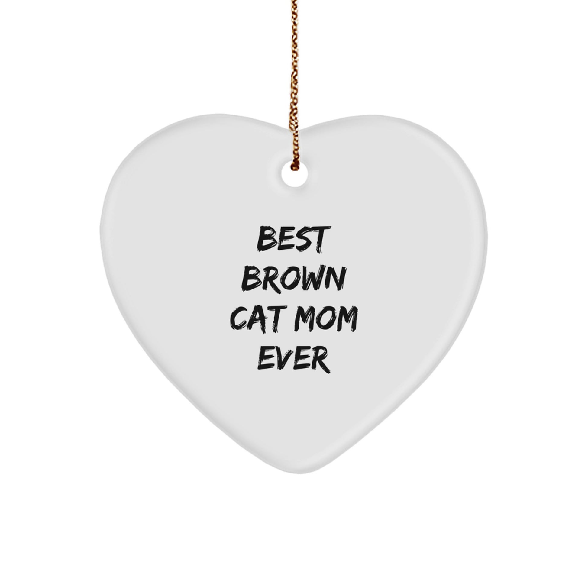 Funny Brown Cat Mom Gifts from Friends for Christmas Unique Heart Ornament - Image 1