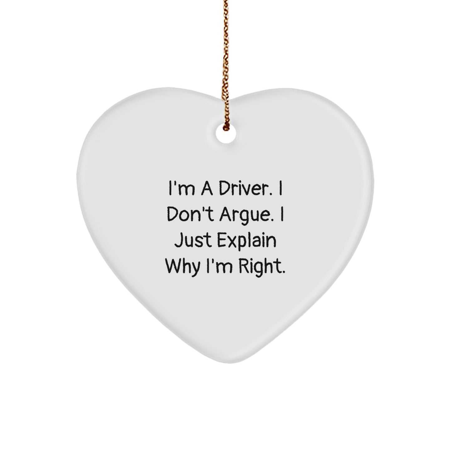 Funny Driver Quote Heart Ornament Gifts from Friends for Christmas Unique Driver Decorations - Image 1