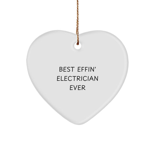 Funny Electrician Gifts from Men to Best Effin' Electrician Ever - Heart Ornament for Christmas - Image 1