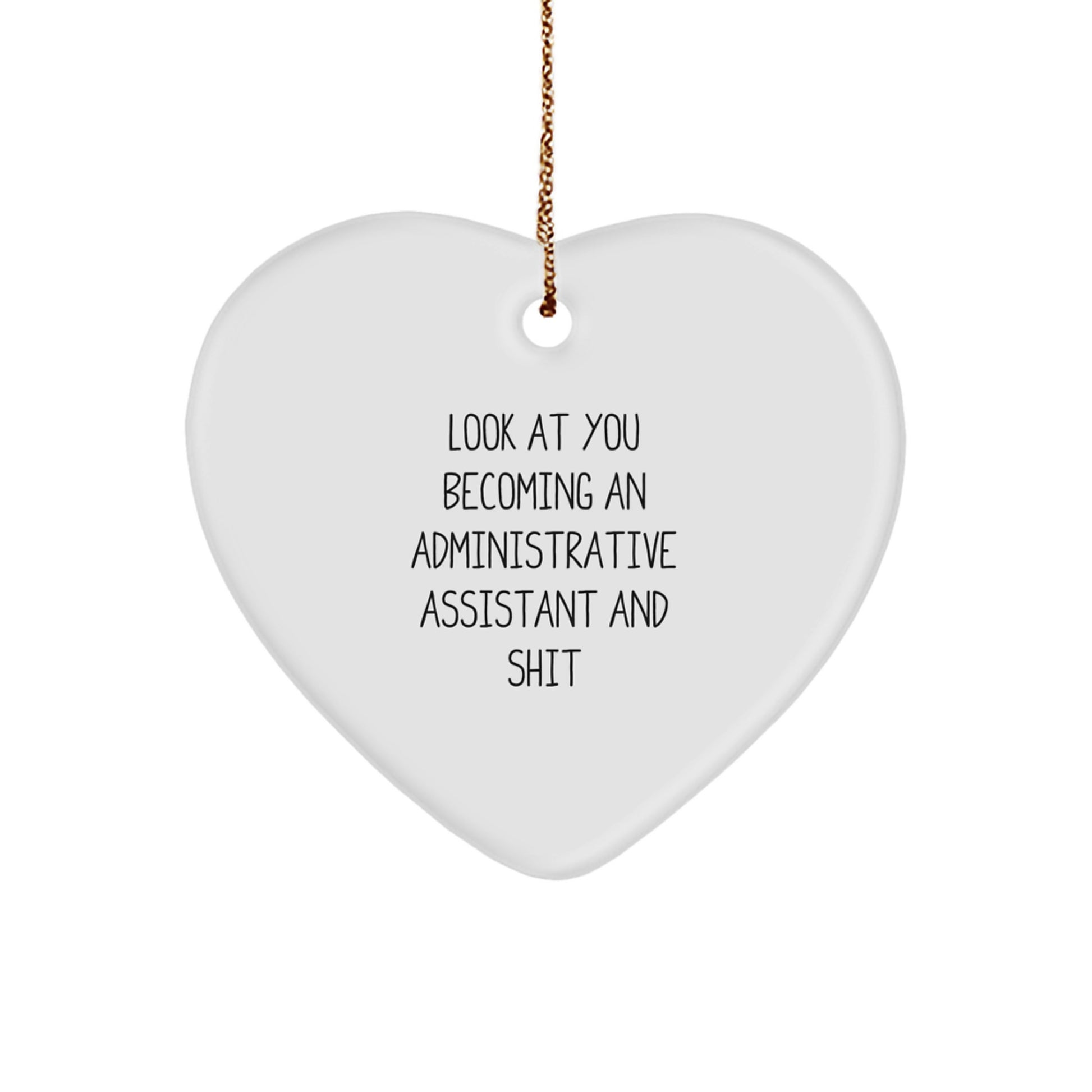 Funny Administrative Assistant Heart Ornament Gifts from Men to Women Friends Family Coworkers - Image 1