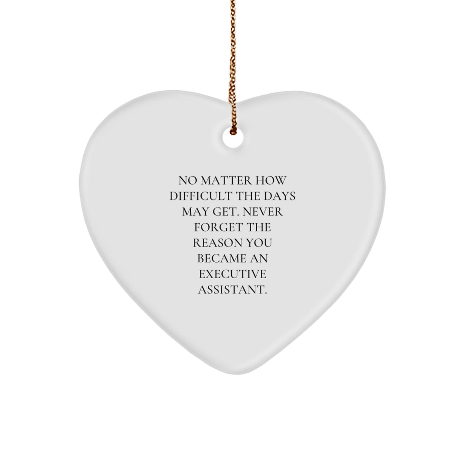 Executive Assistant Gifts, Funny Heart Ornament, Christmas Unique Gifts from Coworkers to Executive Assistants with Inspirational Quote - Image 1