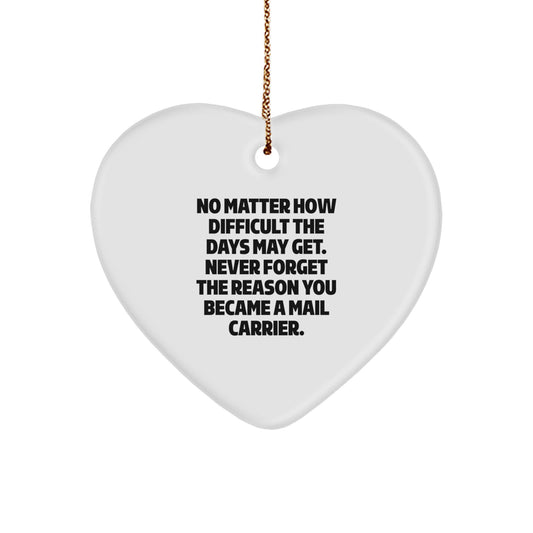 Mail Carrier Gifts from Friends - Heart Ornament, Inspirational Quote, Christmas Unique Gifts small / White
