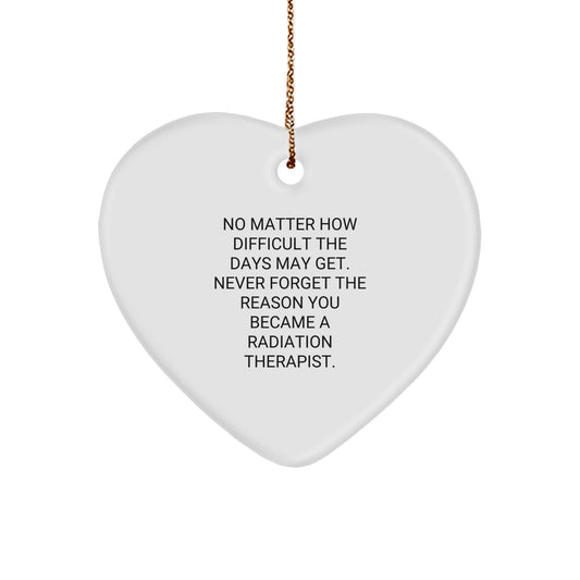 Radiation Therapist Gifts from Friends, Heart Ornament with Inspirational Quote, Christmas Unique Gifts for Women, Men, Coworkers, Family - Image 1