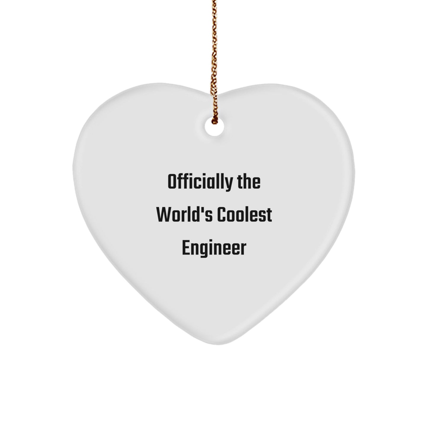 Funny Engineer Gifts - Heart Ornament 'Officially The World's Coolest Engineer' - Christmas Unique Gifts from Friends, Coworkers, or Family - Image 1