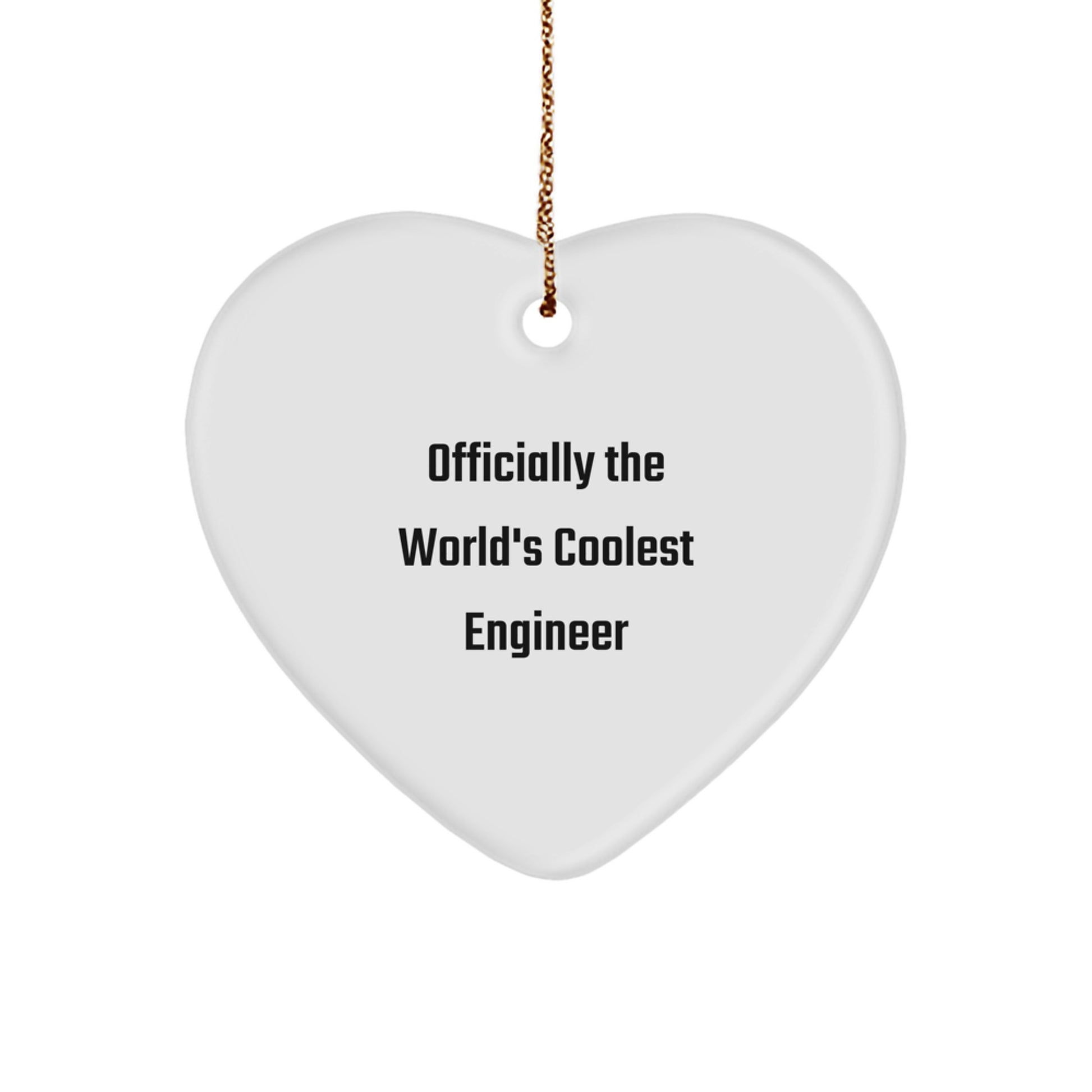 Funny Engineer Gifts - Heart Ornament 'Officially The World's Coolest Engineer' - Christmas Unique Gifts from Friends, Coworkers, or Family - Image 1