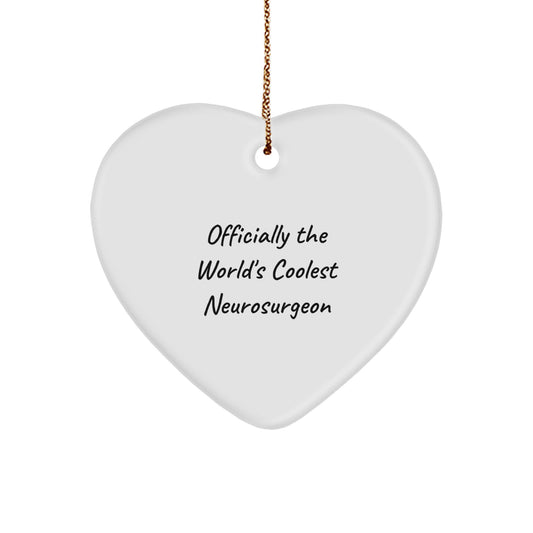 Funny Neurosurgeon Gifts from Family for Christmas Unique Heart Ornament - Officially The World's Coolest - Image 1