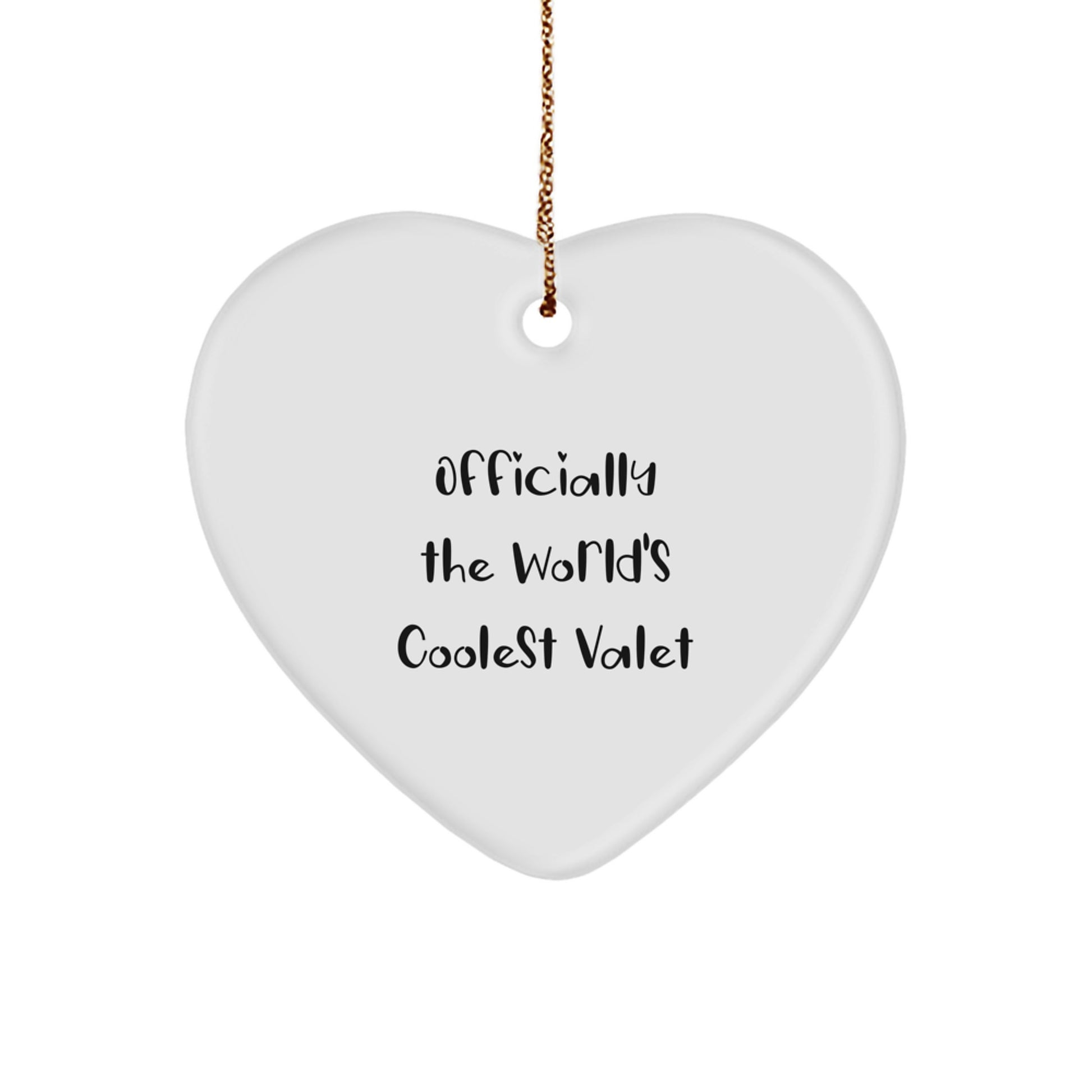 Funny Valet Gifts for Him, Officially The World's Coolest Valet Heart Ornament, Christmas Unique Gifts from Men to Valet Friends - Image 1