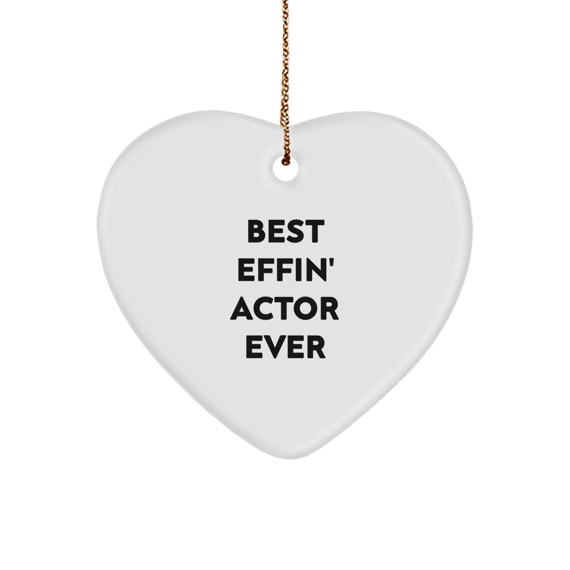 Funny Actor Gifts Best Effin' Actor Ever Heart Ornament for Actor Friends and Family, Gifts from Family for Actor, Christmas Unique Presents - Image 1