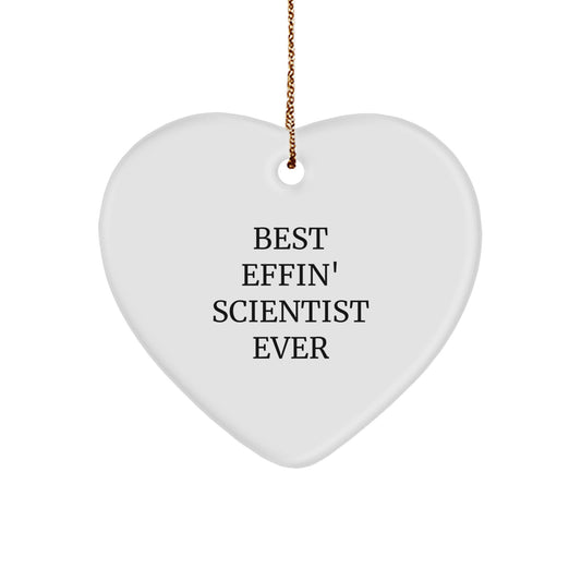 Funny Scientist Gifts, Best Effin' Scientist Ever Heart Ornament, Unique Christmas Unique Gifts for Him from Men, Perfect MDF Heart-Shaped Decoration for Scientist Friends - Image 1