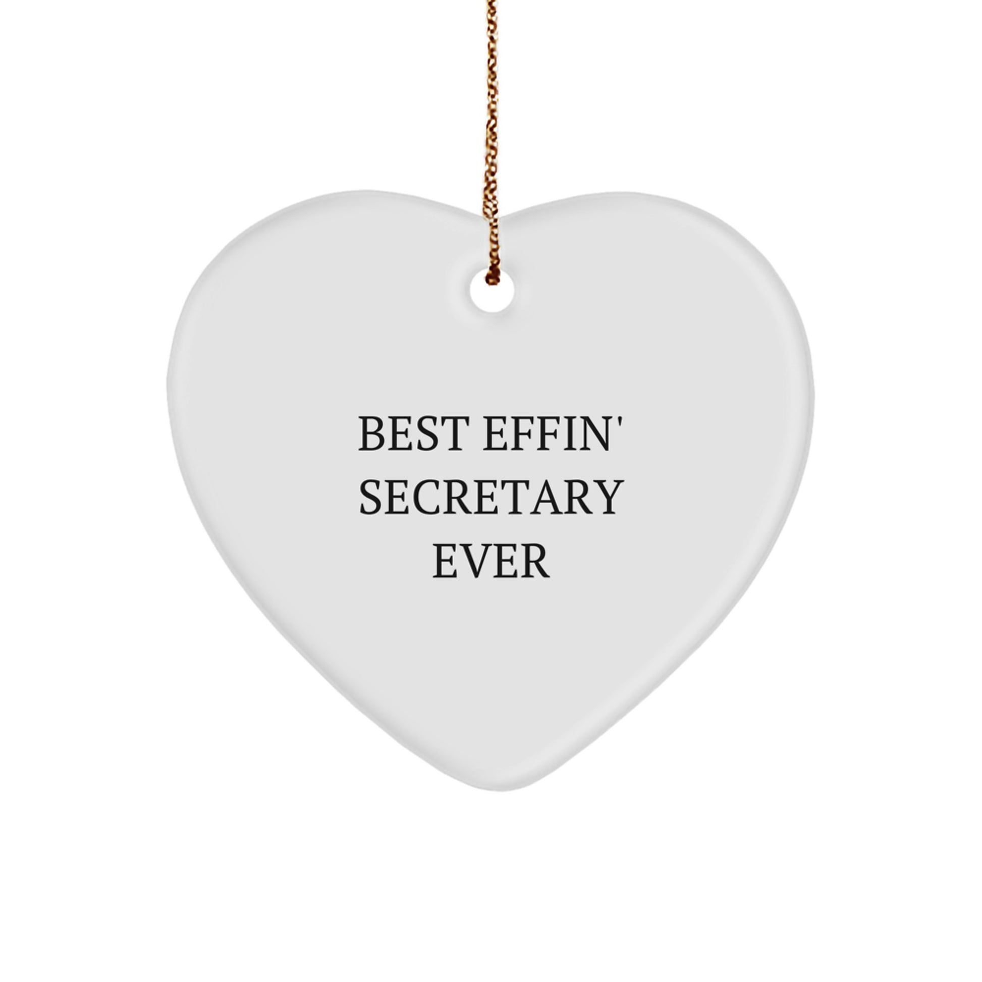 Funny Secretary Heart Ornament Gifts from Men to Best Effin' Secretary Ever, Heart Shaped Christmas Ornament for Secretary - Image 1