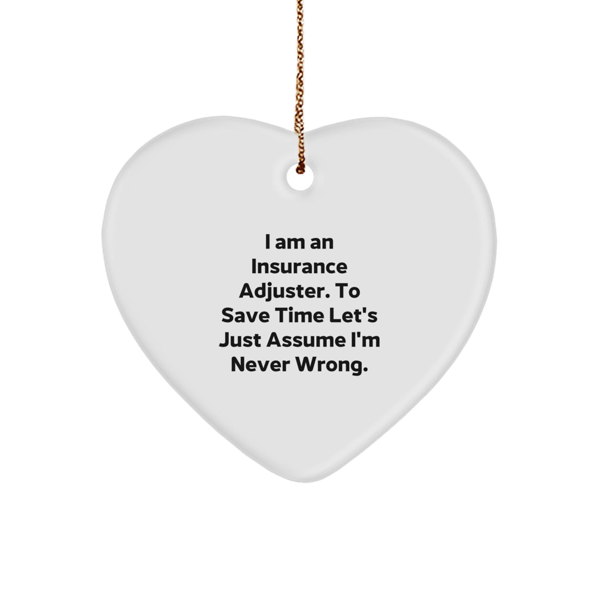 Insurance Adjuster Funny Gifts, Heart Ornament for Insurance Adjuster, Christmas Unique Gifts from Men to Insurance Adjuster Friend - Image 1