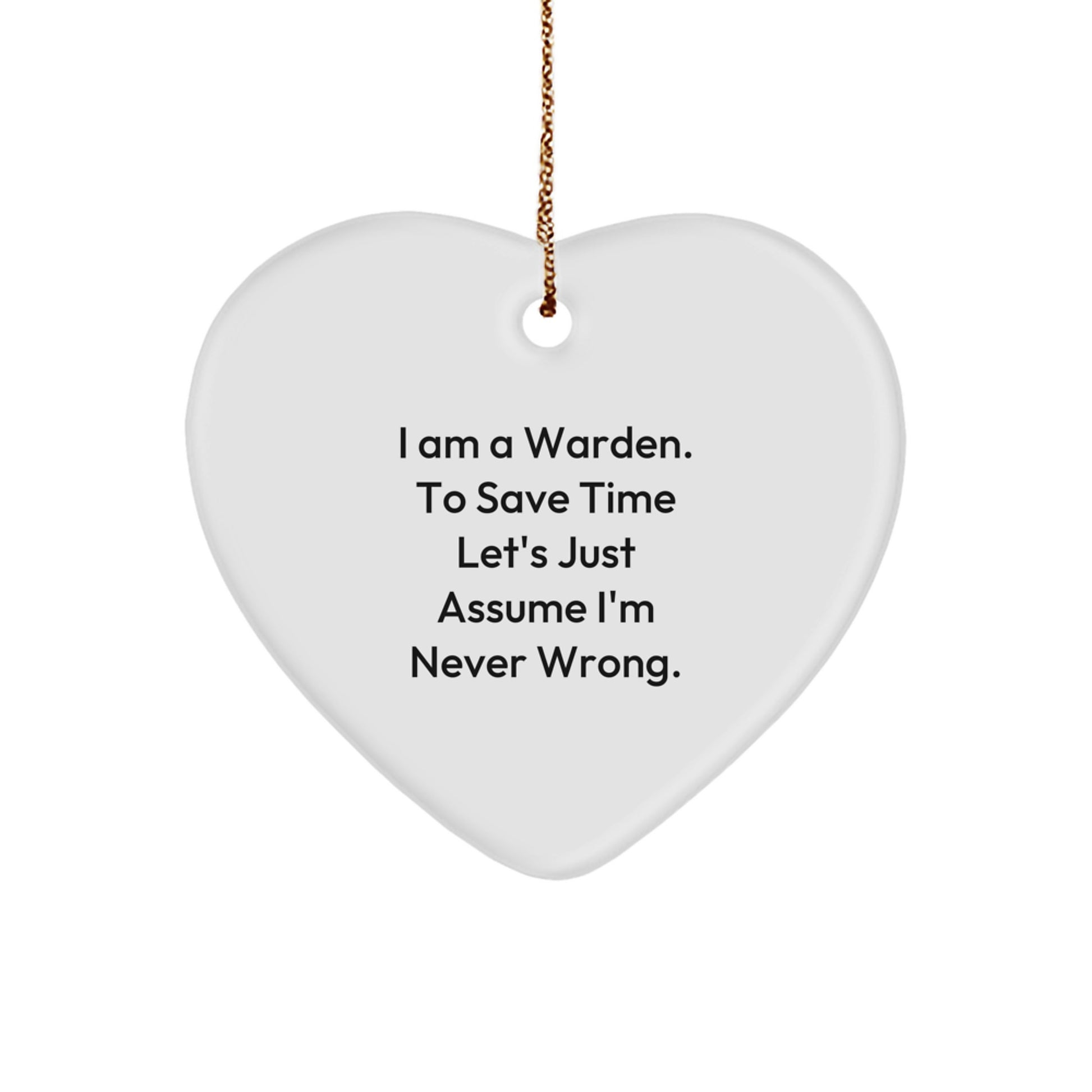 Funny Warden Heart Ornament Gifts from Friends and Family for Warden Men, Inspirational Christmas Unique Gifts, Heart-Shaped Decor - Image 1