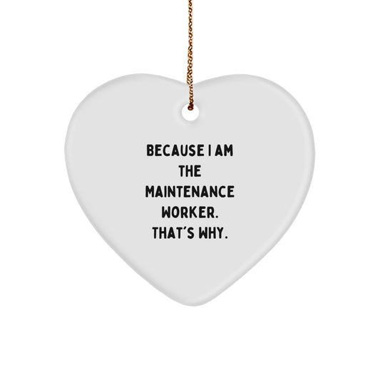 Funny Maintenance Worker Heart Ornament Gifts from Men to Maintenance Worker at Christmas Unique Gifts - Image 1