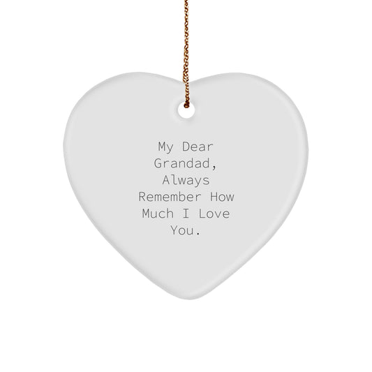 Funny Grandad Gifts for Him - 'My Dear Grandad, Always Remember...' Heart Ornament, White, Christmas - Image 1