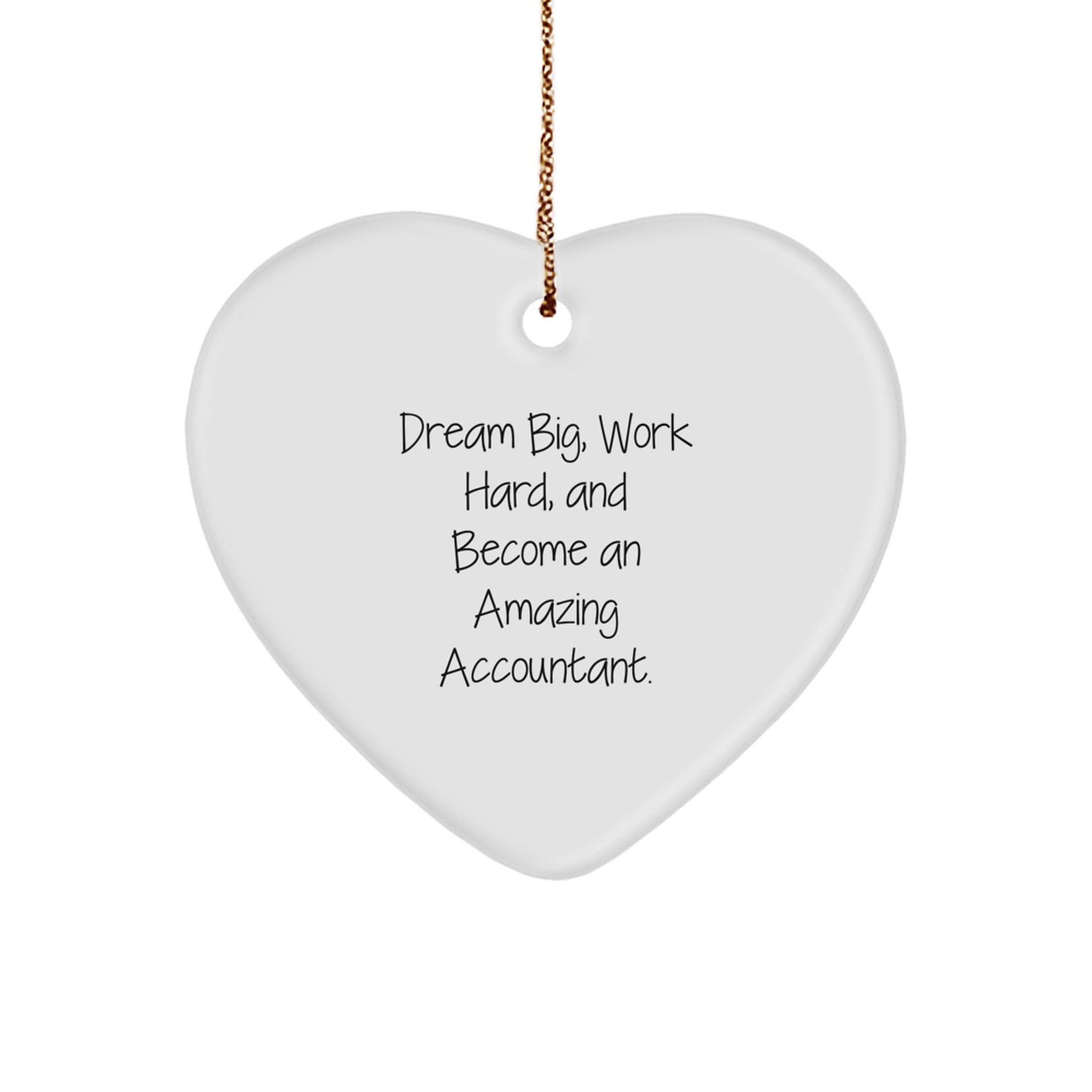 Inspirational Gifts from Friends for Accountants - 'Dream Big' Heart Ornament, Unique Christmas Decorations for Office or Home - Image 1