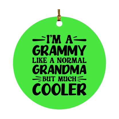 I'm A Grammy Like A Normal Grandma But Much Cooler Ornament – Funny Grammy Christmas Ornament – Gift For Grammy – Grandma Ornament