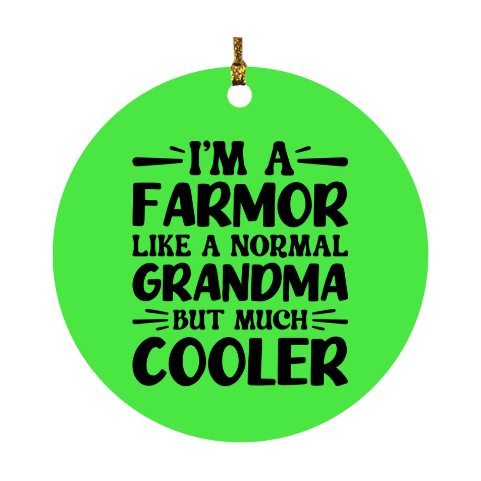 I'm A Farmor Like A Normal Grandma But Much Cooler Ornament – Funny Farmor Christmas Ornament – Gift For Farmor – Grandma Ornament