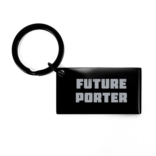 Funny Gifts for Future Porters, Inspirational Keychain for Porter Enthusiasts, Porter Gifts from Friends, Men, Women, or Coworkers - Christmas Unique Gifts for Porter - Image 1