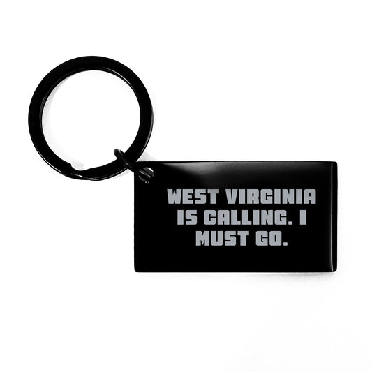 West Virginia Calling Keychain, Funny Quote Gift for West Virginia Lovers from Friends or Family, Birthday Unique Gifts - Image 1