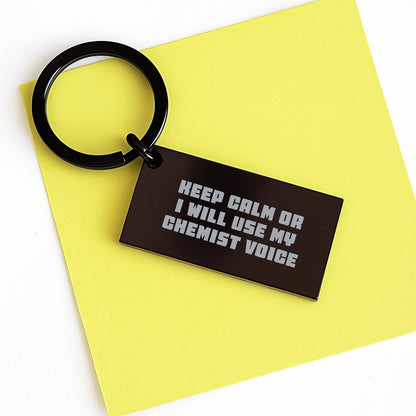 Funny Chemist Keychain Gifts for Chemist Friends from Friends, Birthday Unique Keychain, 'Keep Calm Or I Will Use My Chemist Voice' Keychain - Image 3