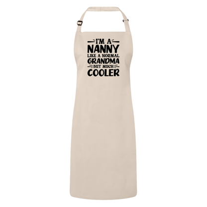 I'm A Nanny Like A Normal Grandma But Much Cooler Apron – Funny Nanny Gift – Grandma Apron – Gift For Nanny