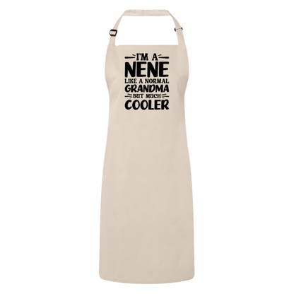 I'm A Nene Like A Normal Grandma But Much Cooler Apron – Funny Nene Gift – Grandma Apron – Gift For Nene