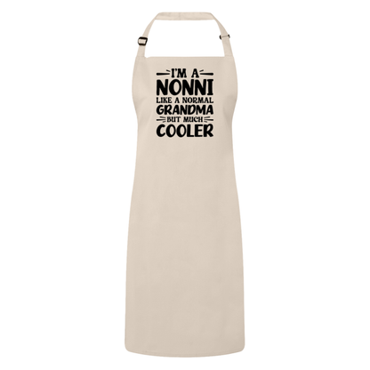 I'm A Nonni Like A Normal Grandma But Much Cooler Apron – Funny Nonni Gift – Grandma Apron – Gift For Nonni