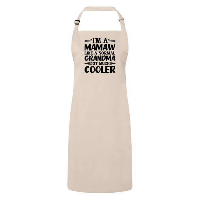 I'm A Mamaw Like A Normal Grandma But Much Cooler Apron – Funny Mamaw Gift – Grandma Apron – Gift For Mamaw