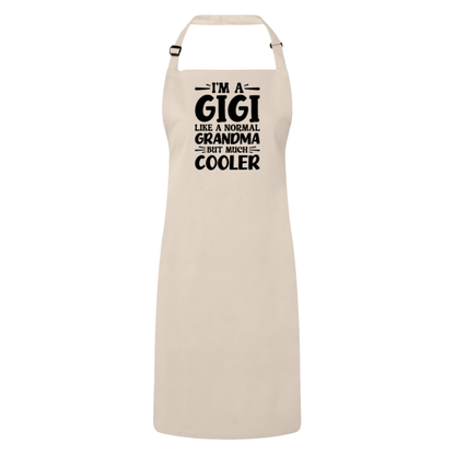 I'm A Gigi Like A Normal Grandma But Much Cooler Apron – Funny Gigi Gift – Grandma Apron – Gift For Gigi