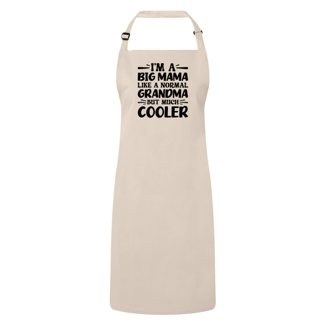 I'm A Big Mama Like A Normal Grandma But Much Cooler Apron – Funny Big Mama Gift – Grandma Apron – Gift For Big Mama