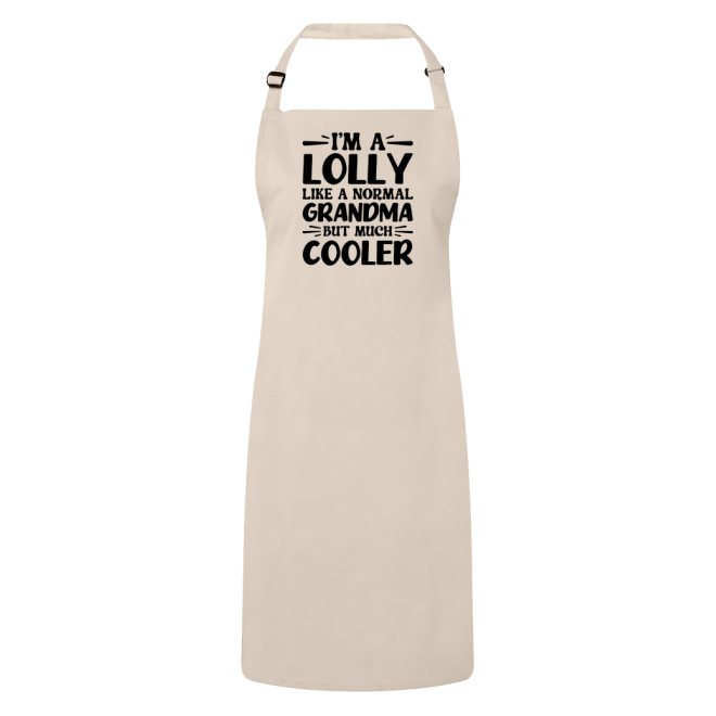 I'm A Lolly Like A Normal Grandma But Much Cooler Apron – Funny Lolly Gift – Grandma Apron – Gift For Lolly