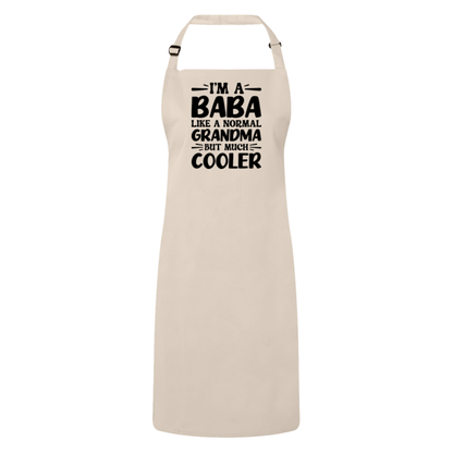 I'm A Baba Like A Normal Grandma But Much Cooler Apron – Funny Baba Gift – Grandma Apron – Gift For Baba