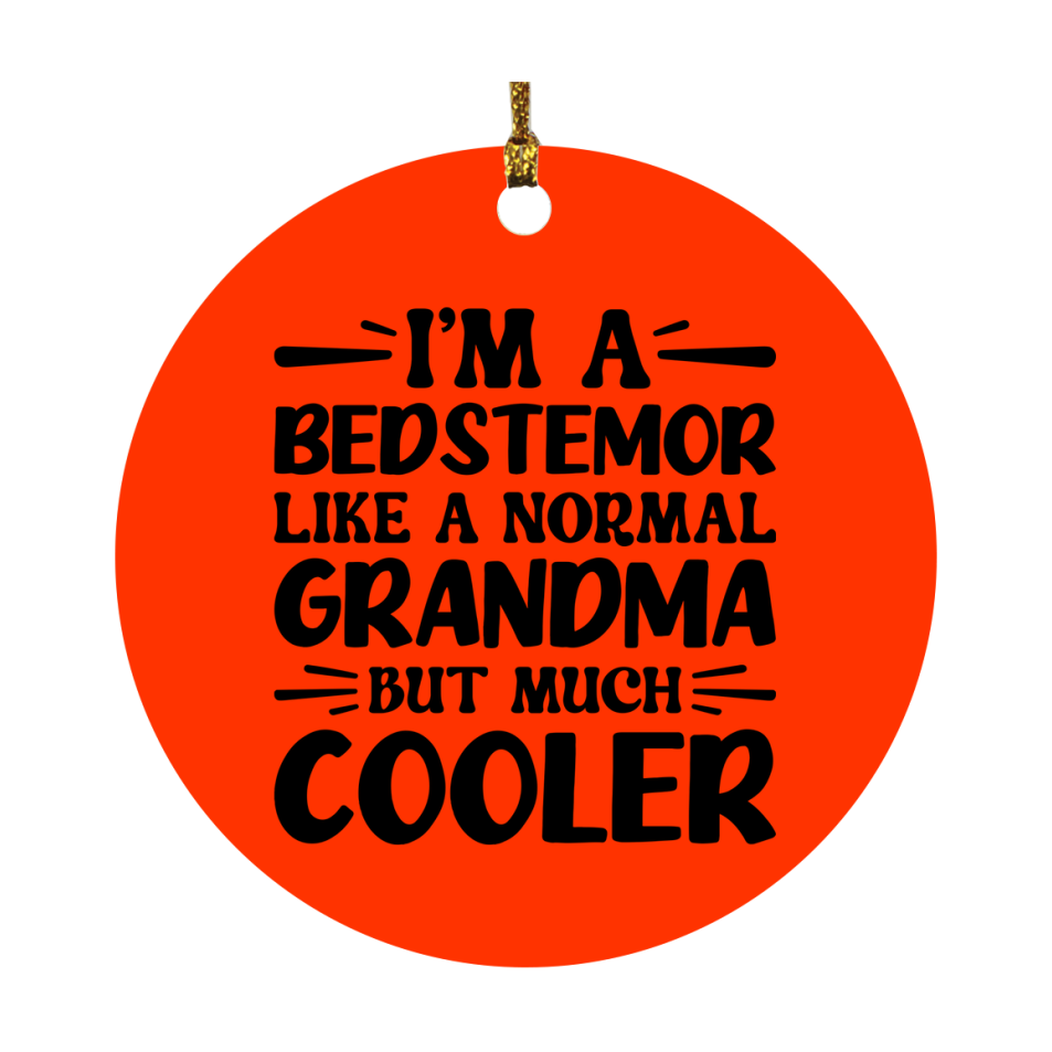 I'm A Bedstemor Like A Normal Grandma But Much Cooler Ornament – Funny Bedstemor Christmas Ornament – Gift For Bedstemor – Grandma Ornament