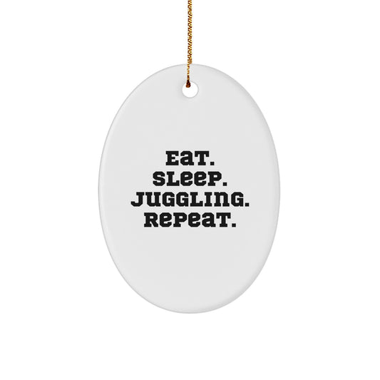 Funny Juggling Gifts from Friends for Men - Oval Ornament Eat. Sleep. Juggling. Repeat., Christmas Unique Presents - Image 1