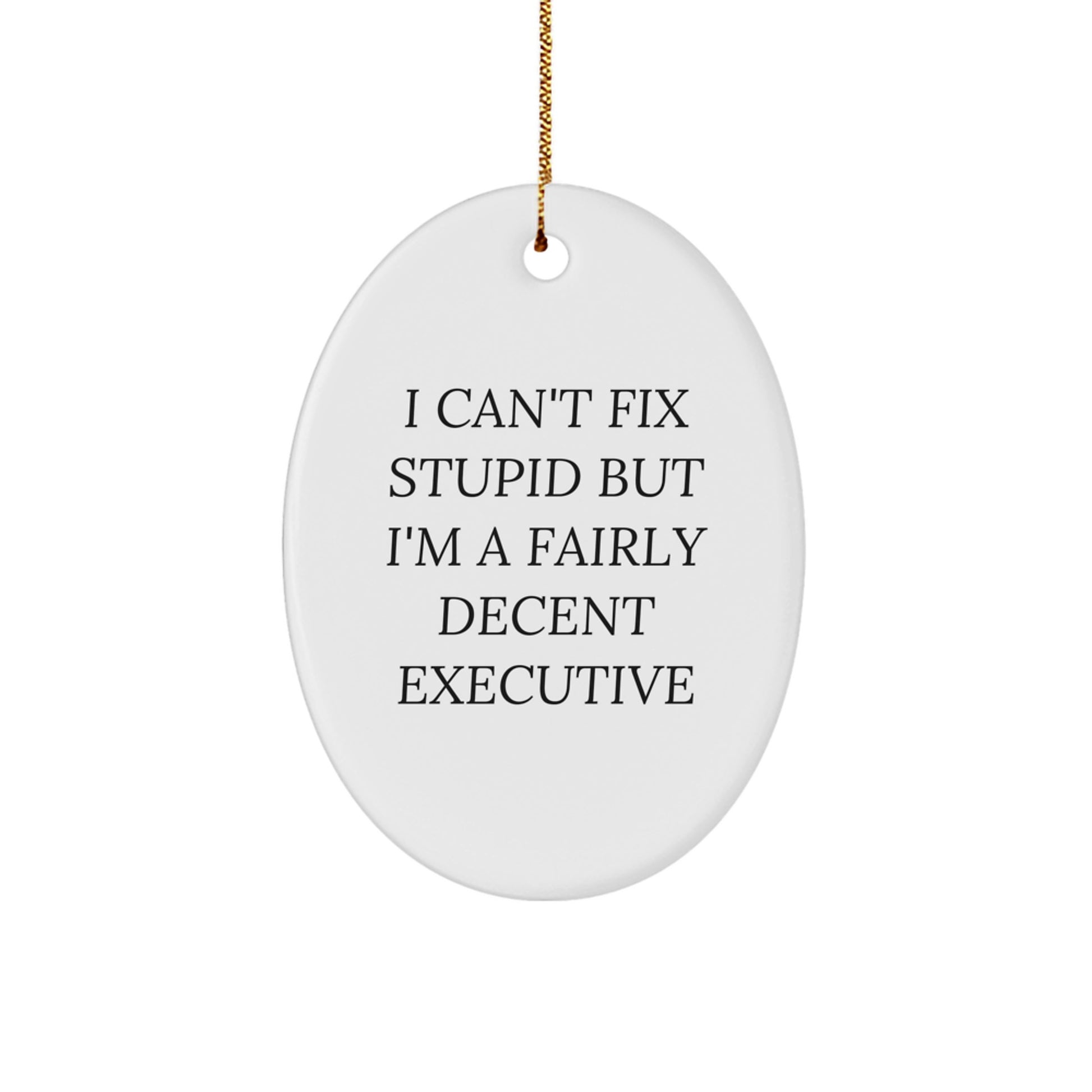 Funny Executive Oval Ornaments Gifts from Friends for Colleagues - Oval Shaped - White - Christmas Unique Gifts - Image 1