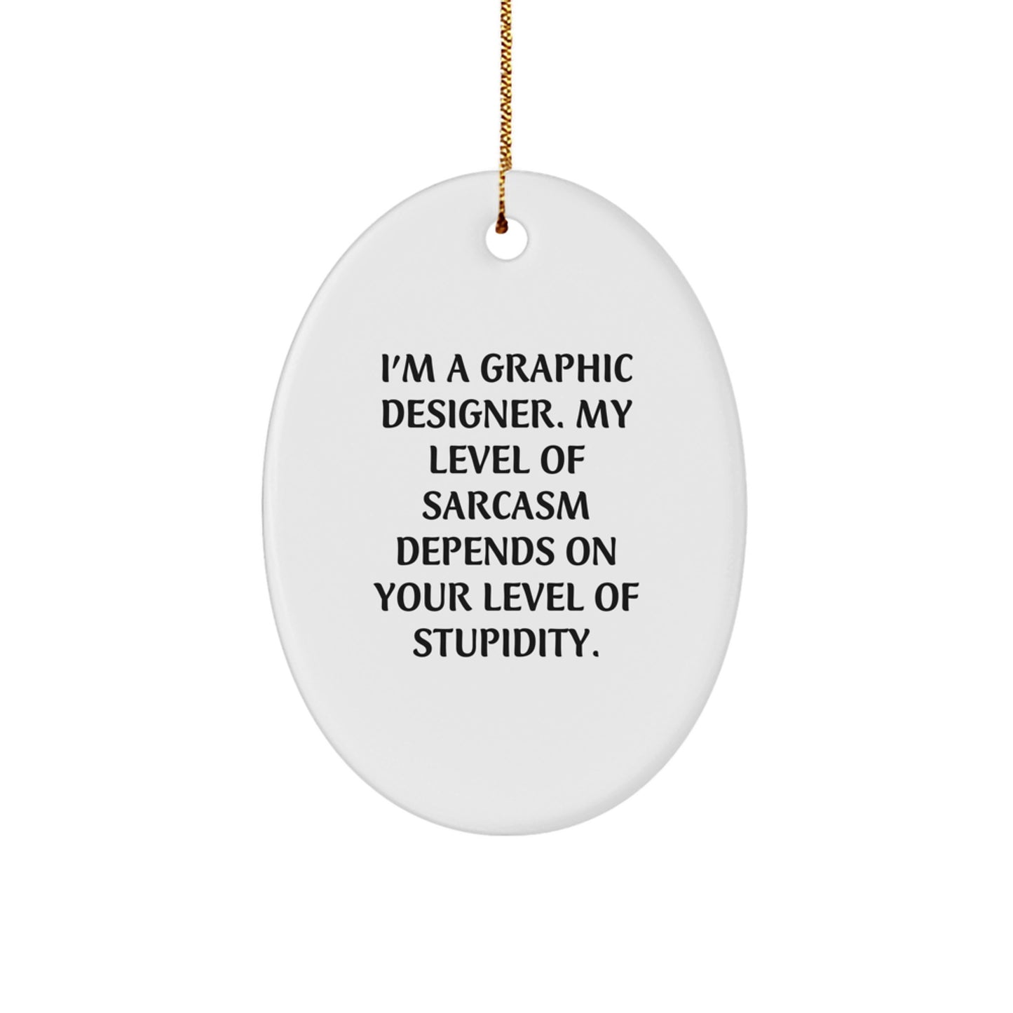 Funny Graphic Designer Gifts, Oval Ornament for Christmas Unique Gifts from Friends, Coworkers, Family to Graphic Designers, Graphic Designer Christmas Decorations - Image 1