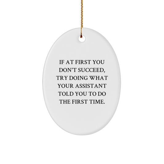 Funny Assistant Oval Ornament Gifts from Friends for Christmas Unique Assistant - Image 1
