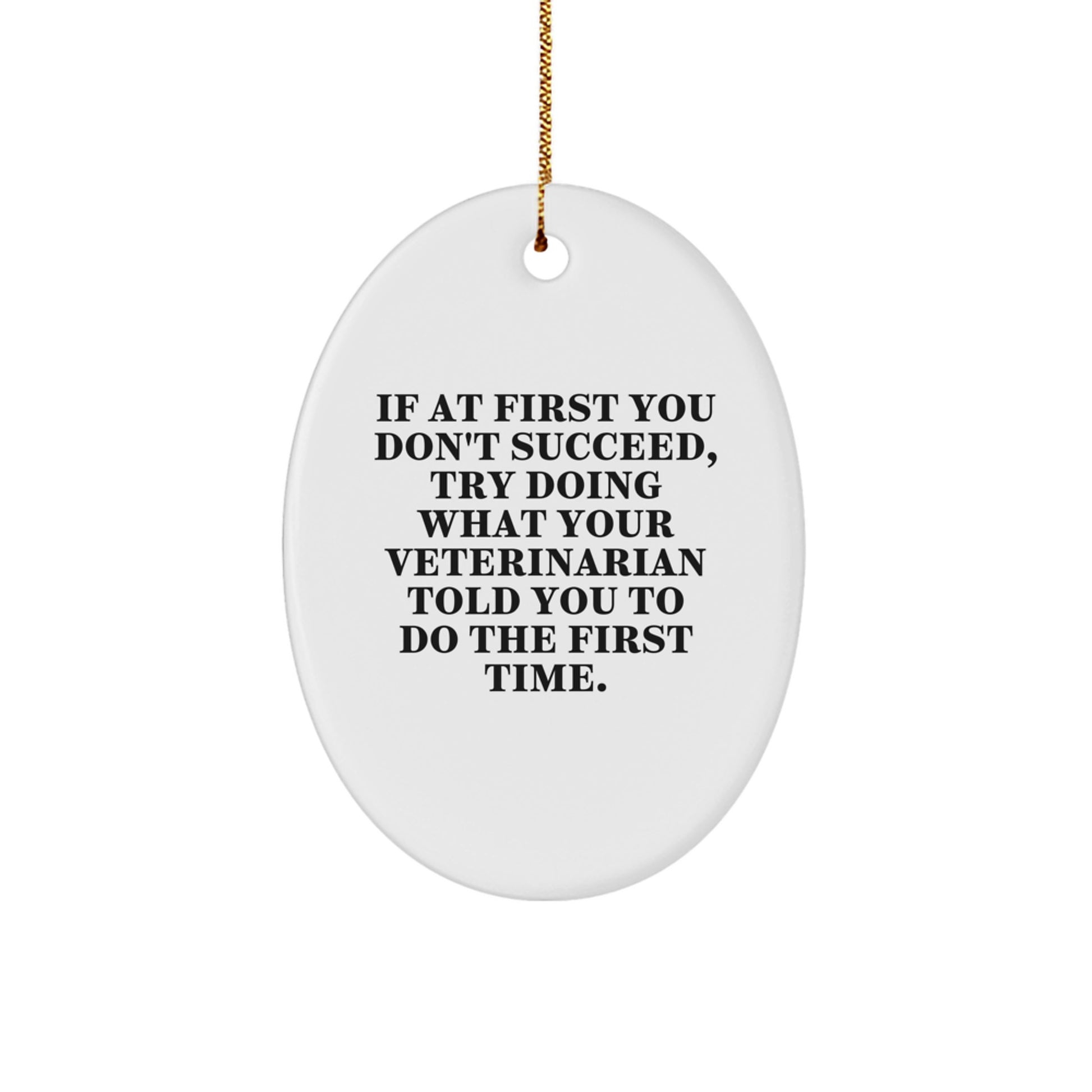Funny Veterinarian Christmas Oval Ornament Gifts from Friends, Coworkers, or Family to Veterinarian Men and Women - Image 1