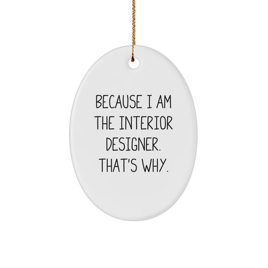 Oval Ornament Gifts from Friends and Family to Interior Designer Men - Christmas Unique Gifts for Them - Image 1