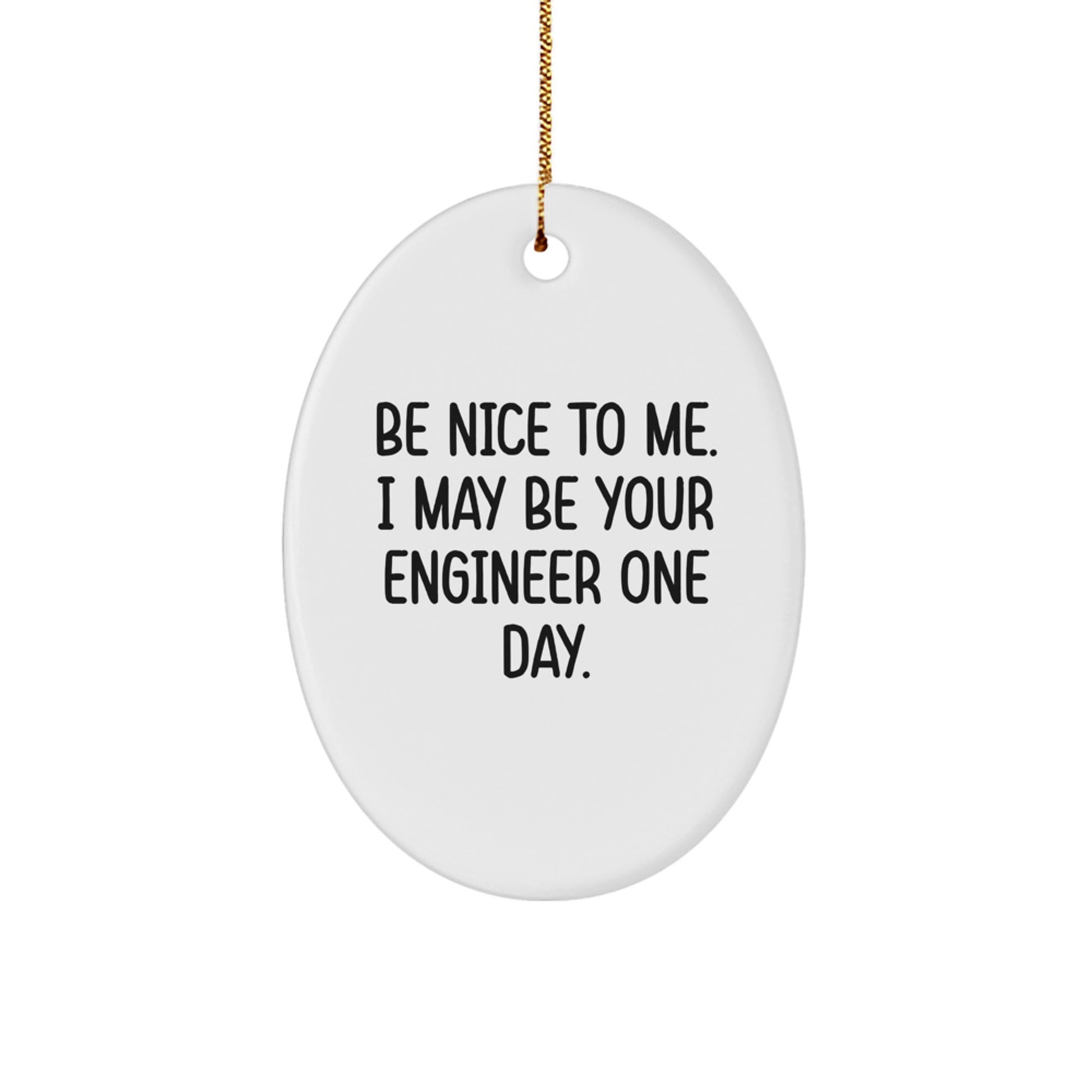 Funny Engineer Oval Ornament Gifts from Family for Engineer Friends and Coworkers at Christmas - Image 1