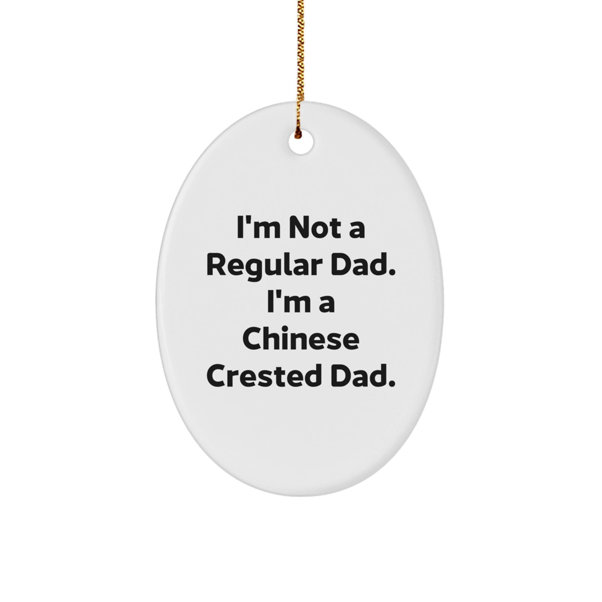 Funny Chinese Crested Dog Oval Ornament Gifts from Dad for Christmas Unique - Image 1
