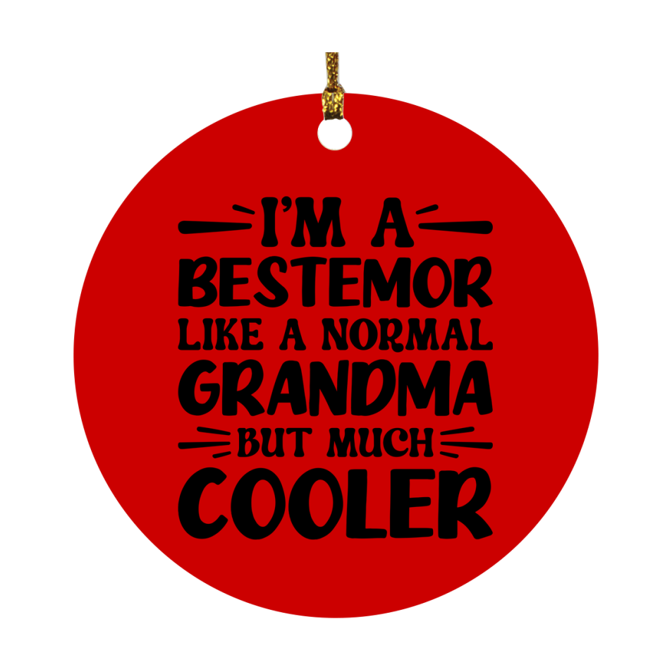 I'm A Bestemor Like A Normal Grandma But Much Cooler Ornament – Funny Bestemor Christmas Ornament – Gift For Bestemor – Grandma Ornament