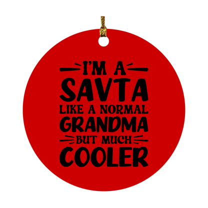 I'm A Savta Like A Normal Grandma But Much Cooler Ornament – Funny Savta Christmas Ornament – Gift For Savta – Grandma Ornament